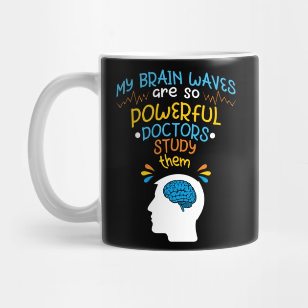 Epilepsy Awareness Brainwaves Are so Powerful Docotor by FunnyphskStore